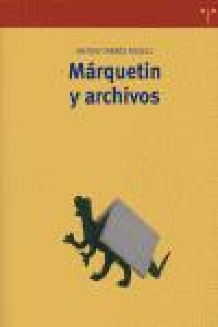 Márquetin  y archivos