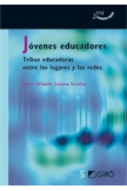 Jóvenes educadores.Tribus educadoras entre los lugares y las redes