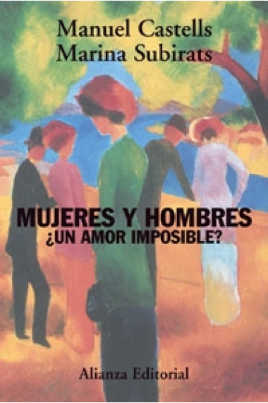 Mujeres y hombres. ¿Un amor imposible?