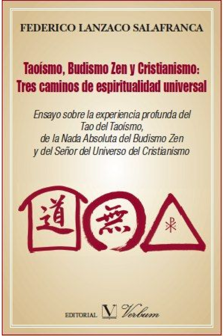 Taoísmo, budismo zen y cristianismo: tres caminos de espiritualidad universal