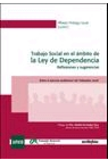 Trabajo Social en el ámbito de la Ley de Dependencia. Reflexiones y sugerencias