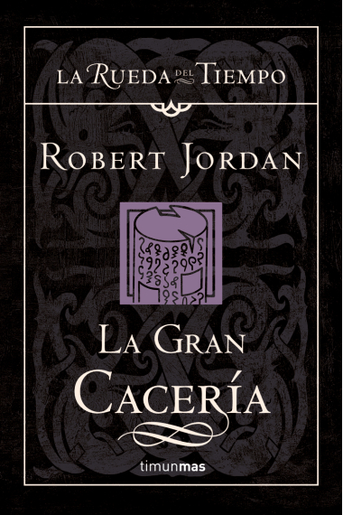 LA GRAN CACERIA