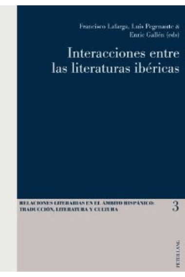 Interacciones entre las literaturas ibéricas