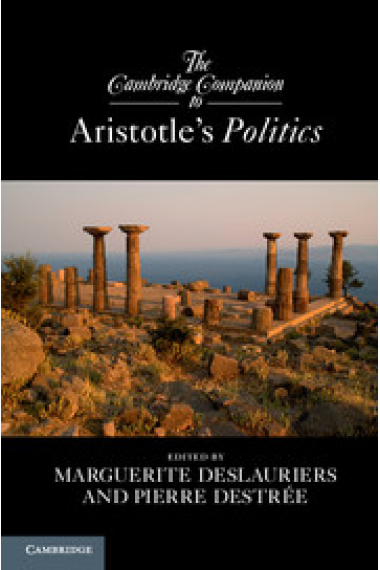 The Cambridge companion to Aristotle's Politics