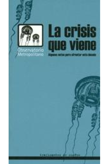 La crisis que viene