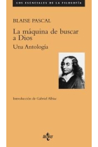 La máquina de buscar a Dios (Una antología)