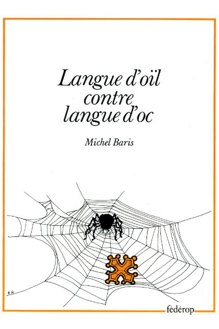 Langue d'oïl contre langue d'oc. De la fin de Montségur (1244) fins a la lei Deixonne (1951). Evolution historique du contre-enseignement de l'Ociitan, puis de son enseignement