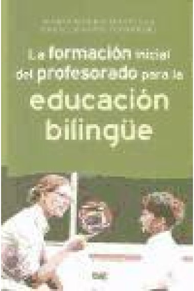 La formación inicial del profesorado para la educación bilingue