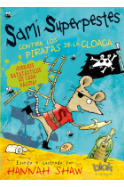 Sami Superpestes contra los piratas de la cloaca