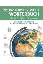 Das grosse visuelle Wörterbuch. Über 30.000 Wörter - Fünf Sprachen