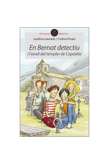 En Bernat detectiu i l'anell del templer de Capdella