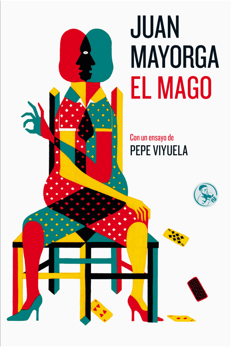 El Mago. Con un ensayo de Pepe Viyuela