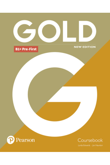 Gold B1+ Pre-First New Edition Coursebook