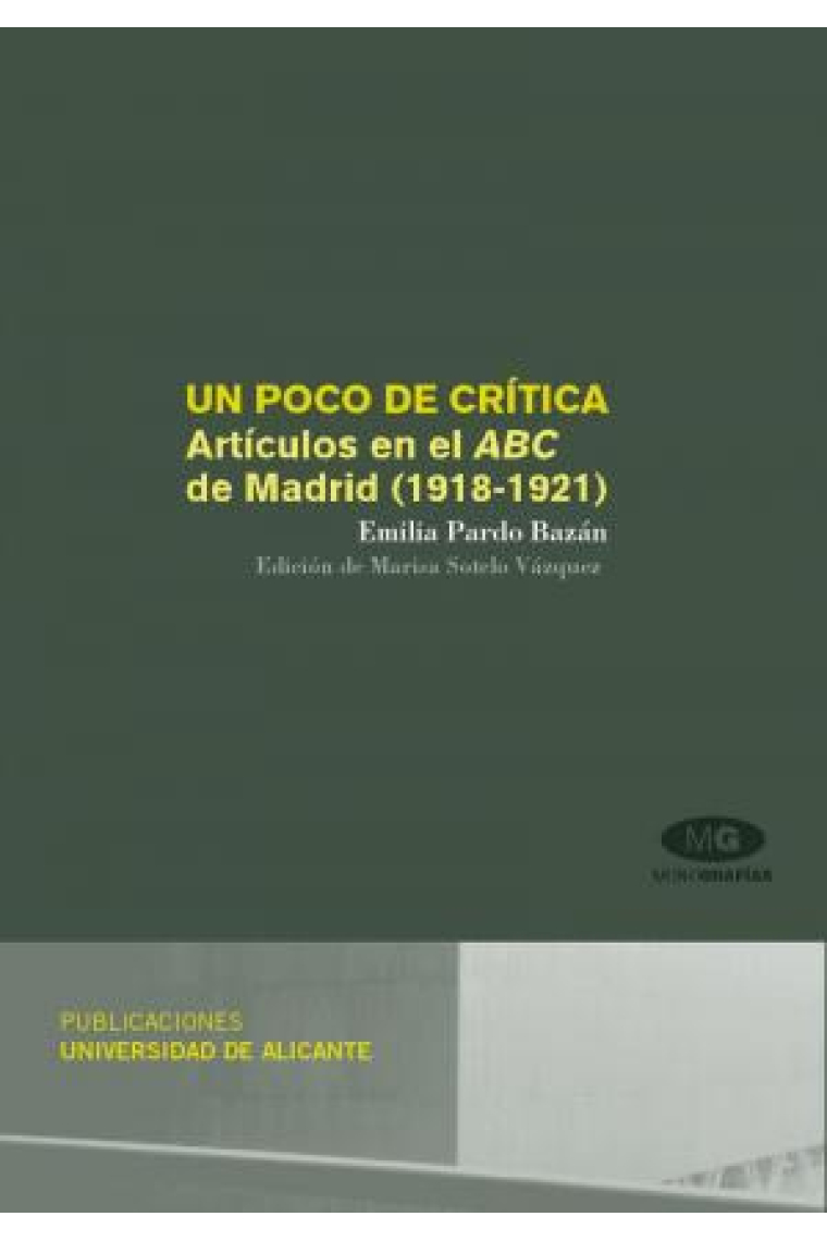 Un poco de crítica: artículos en el ABC de Madrid (1918-1921)