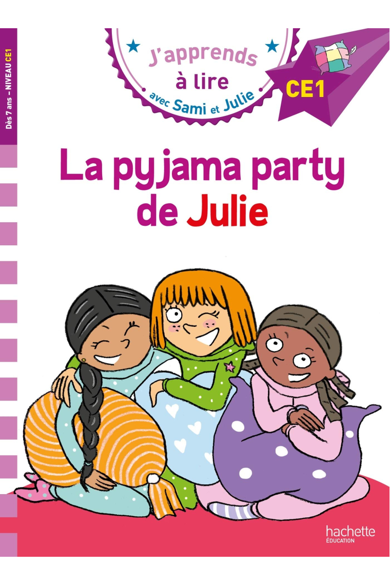 La pyjama party de Julie (J'apprend à lire avec Sami et Julie - CE1)