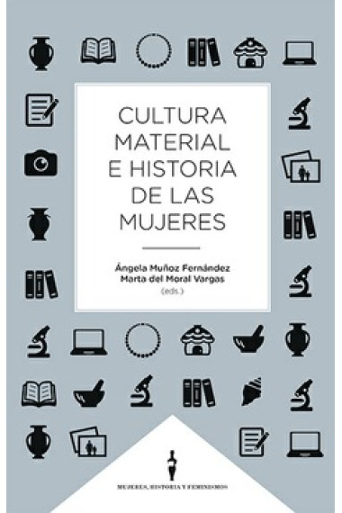 Cultura material e historia de las mujeres