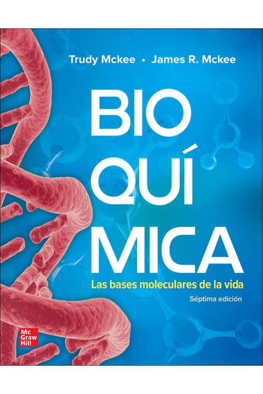 Bioquímica. Las bases moleculares de la vida, 7 edición