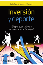 Inversión y deporte. ¿Se parecen la bolsa y el mercado de fichajes?