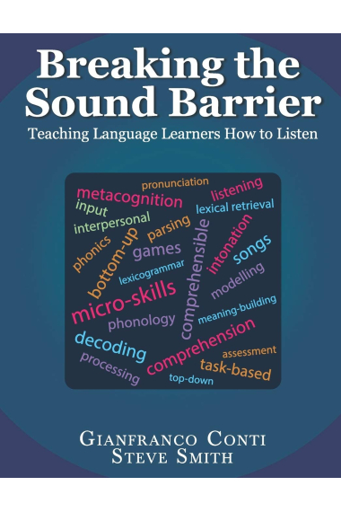 Breaking the Sound Barrier: Teaching Language Learners How to Listen