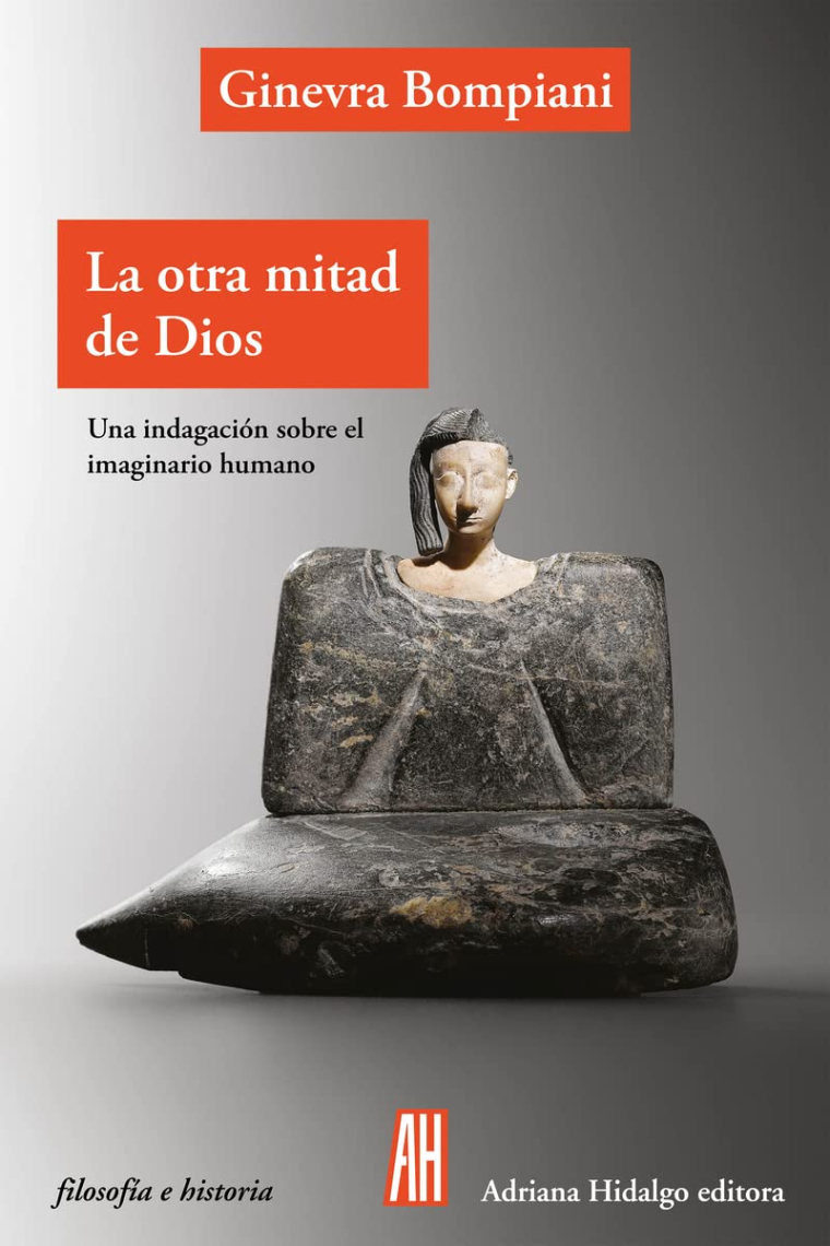 La otra mitad de Dios: una indagación sobre el imaginario humano