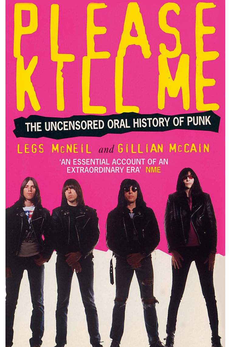 Please Kill Me: The Uncensored Oral History of Punk