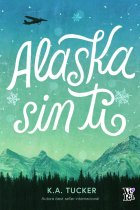 Alaska sin ti