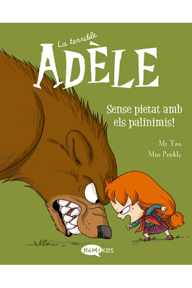 La terrible Adèle Vol.7 Sense pietat amb els palinimis