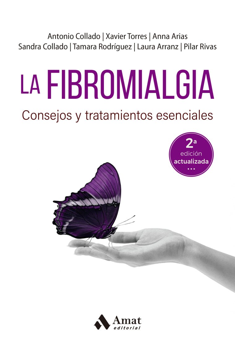 La fibromialgia. Consejos y tratamientos esenciales