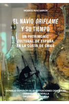 EL NAVIO ORIFLAME Y SU TIEMPO UN PATRIMONIO CULTURAL DE ESP