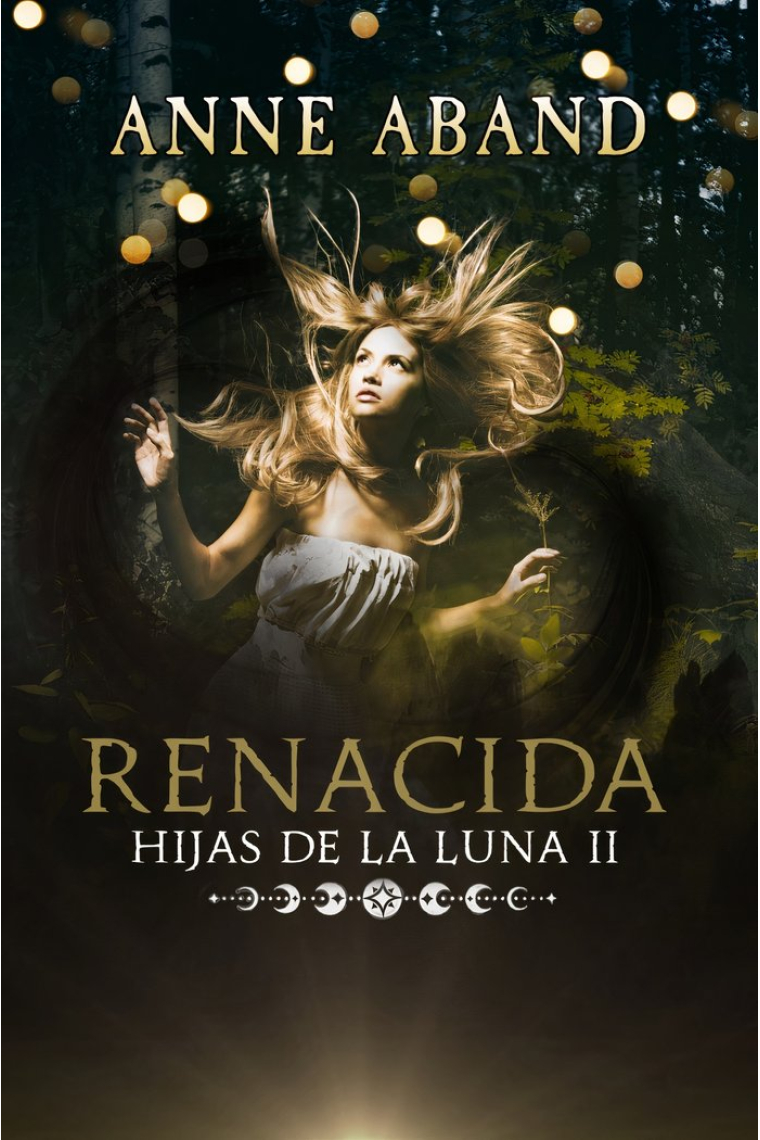 Hijas de la Luna II. Renacida