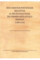 Documentos pontificios relativos al mecenazgo papal del primer arte gótico hispano