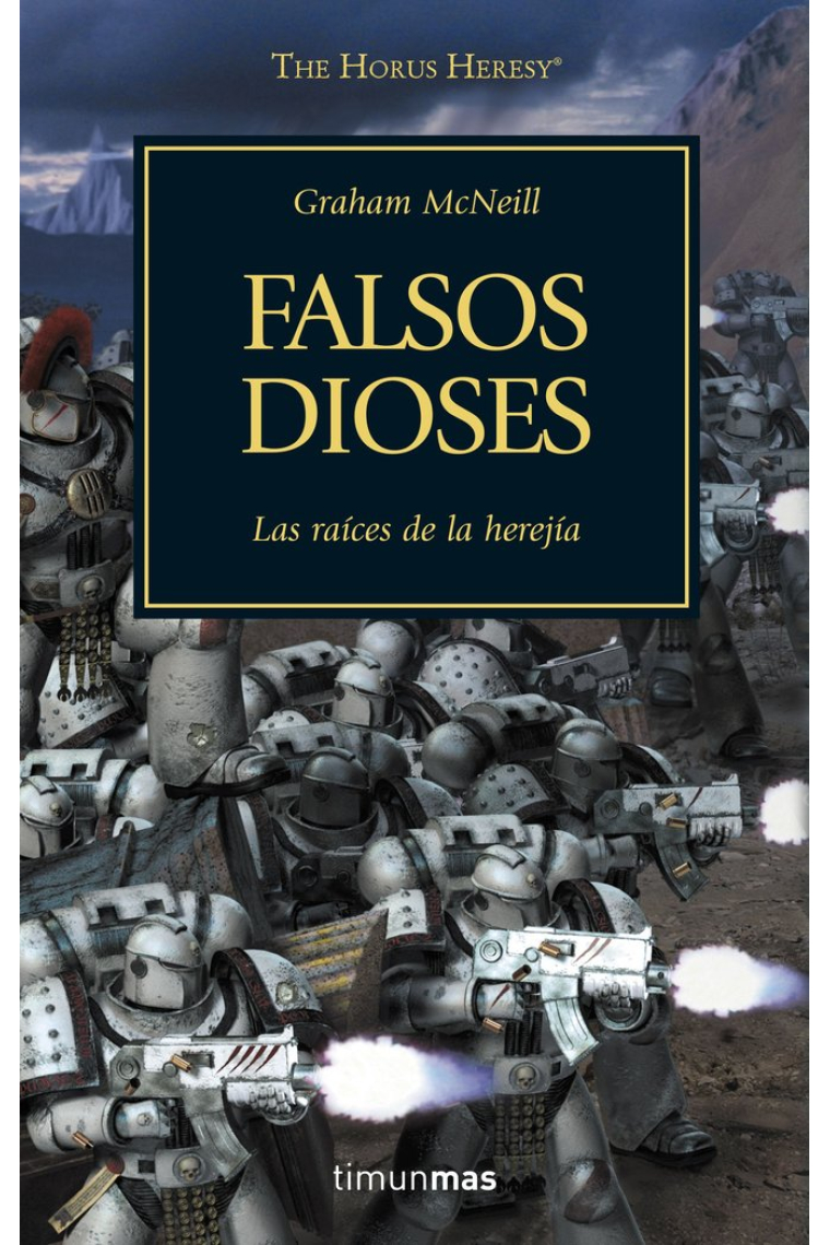 The Horus Heresy nº 02/54 Falsos dioses