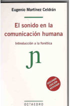 El sonido en la comunicación humana. Introducción a la fonética