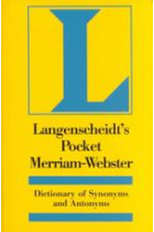 Langenscheidt's Pocket Merriam - Webster. Dictionary of synonyms and antonyms.