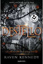 La prisionera de oro 2 - Destello