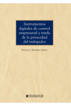 INSTRUMENTOS DIGITALES DE CONTROL EMPRESARIAL Y TUTELA DE LA