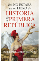 Eso no estaba en mi libro de historia de la Primera República