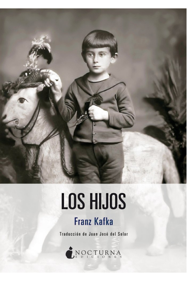 Los hijos (La condena · El fogonero · La transformación)