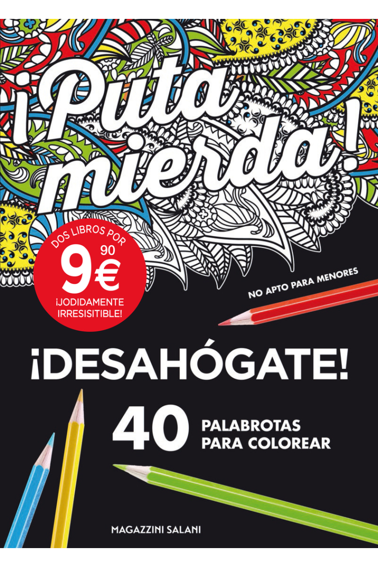 Pack palabrotas para colorear: ¡Puta mierda! 40 palabrotas para colorear