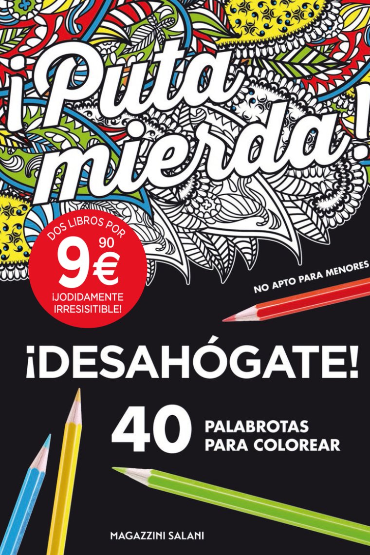 Pack palabrotas para colorear: ¡Puta mierda! 40 palabrotas para colorear