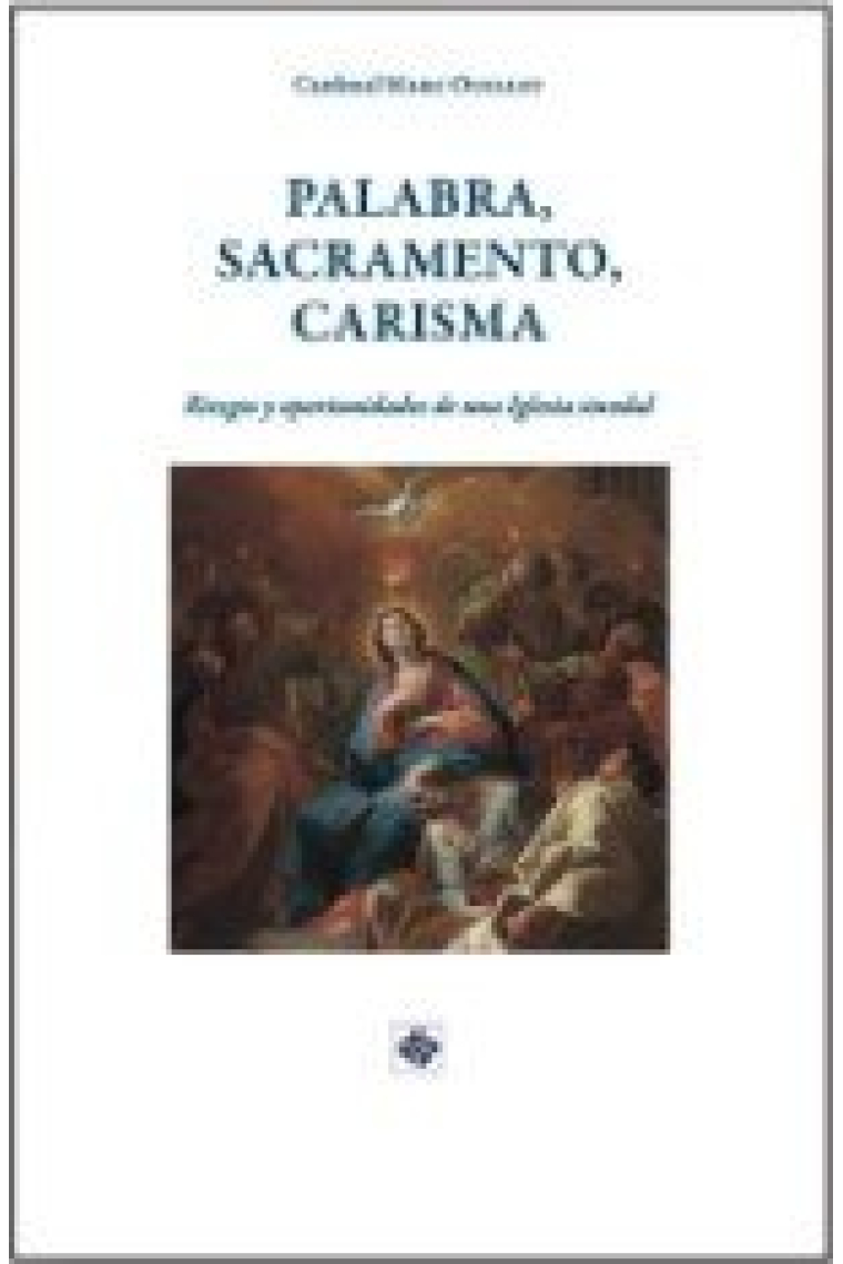 PALABRA SACRAMENTO CARISMA