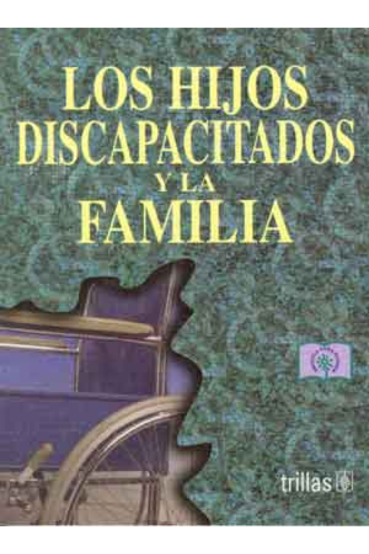 Los hijos discapacitados y la familia