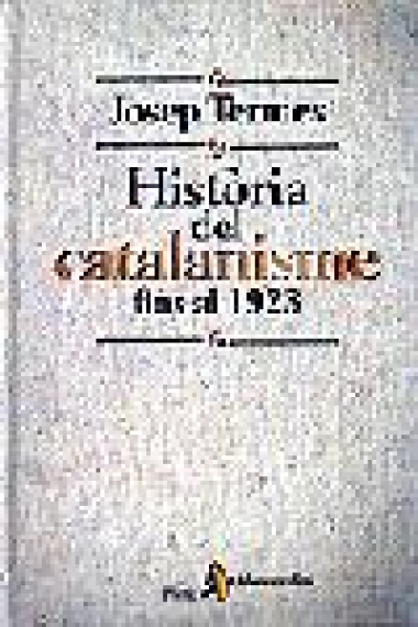 Història del catalanisme fins al 1923