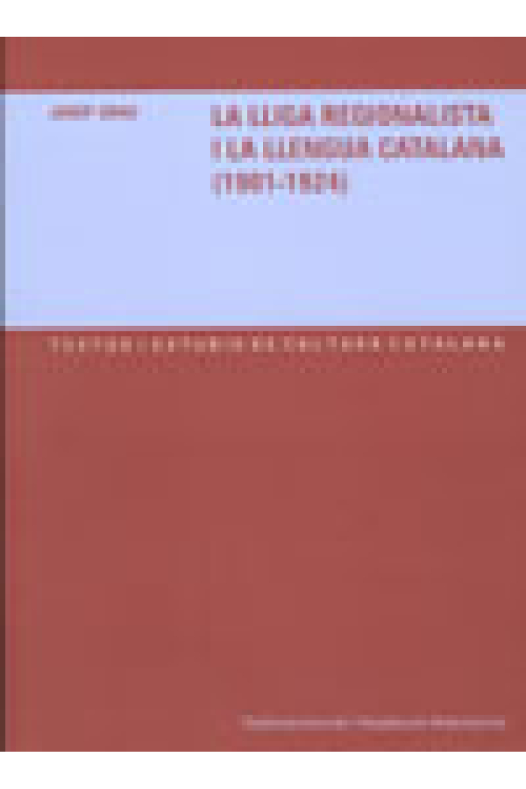 La lliga regionalista i l llengua catalana (1901-1924)