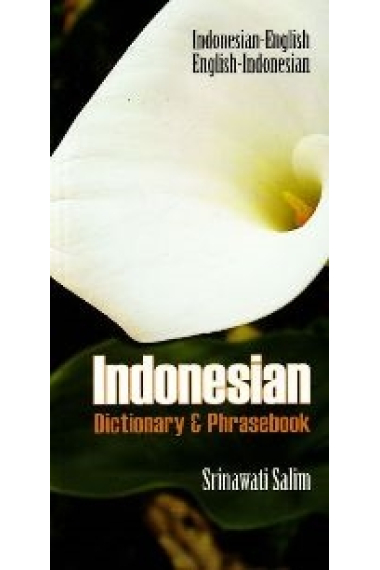 Indonesian-English/English-Indonesian dictionary & phrasebook