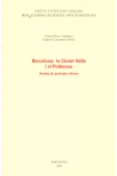 Barcelona: la Ciutat Vella i el Poblenou. Assaig de geologia urbana