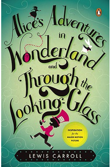 Alice's adventures in Wonderland and through the looking glass (Deluxe classics)