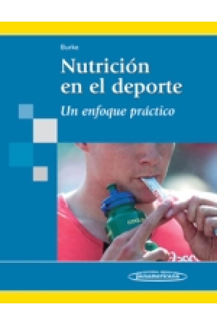 Nutrición en el deporte. Un enfóque práctico