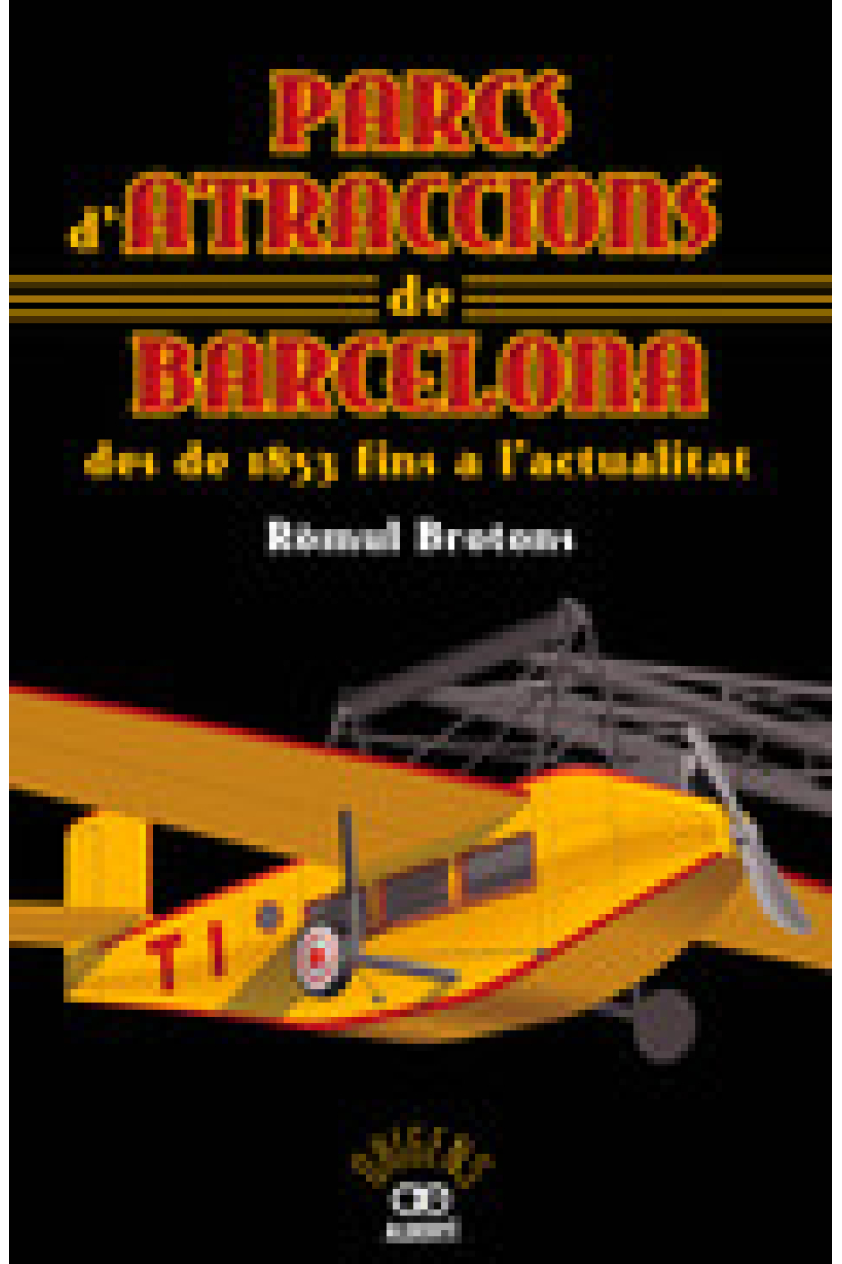 Parcs d'atraccions de Barcelona des de 1853 fins a l'actualitat