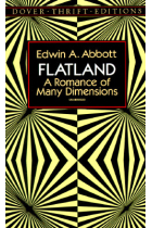 Flatland: A Romance of Many Dimensions